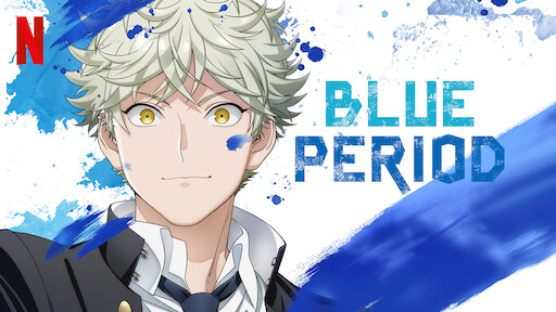 Blue Period | Trang web Netflix chính thức Blue Period | Trang web Netflix chính thức